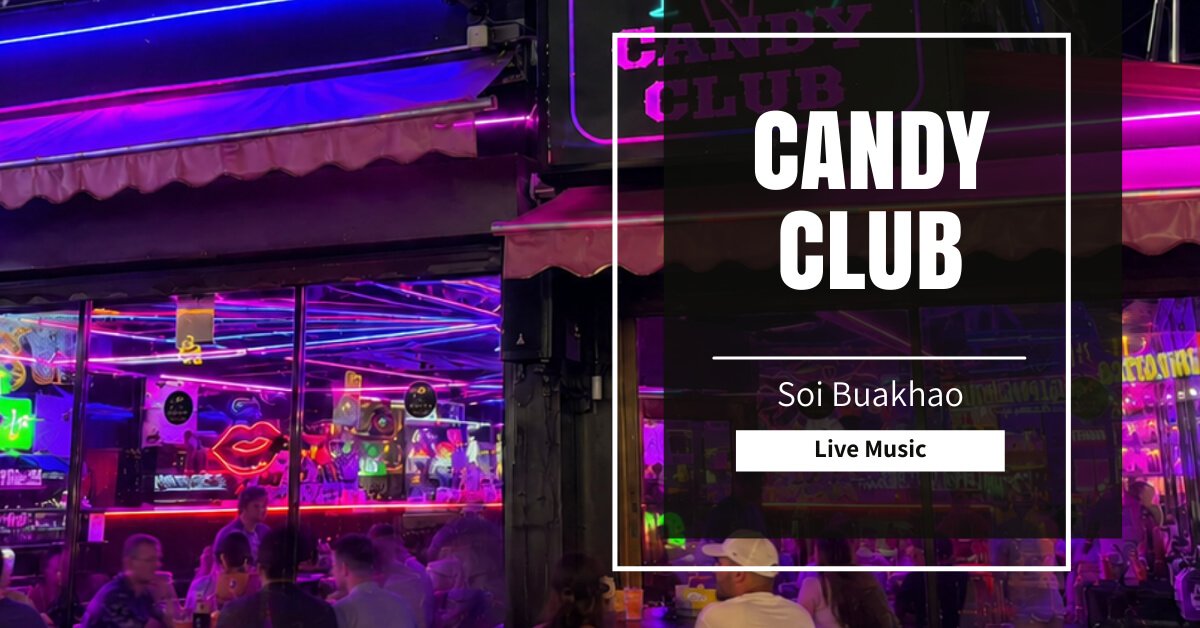 Candy Club - Live Music Nightlife Venue on Soi Buakhao in Pattaya