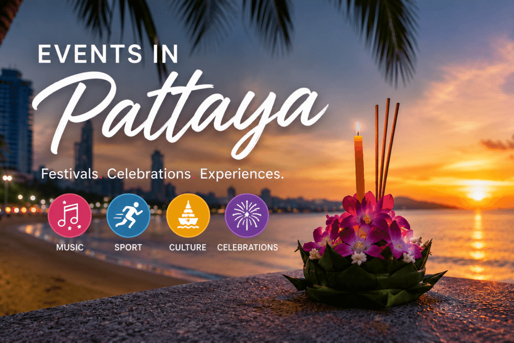 Events in Pattaya - the Ultimate Pattaya Guide to music, sport and cultural events