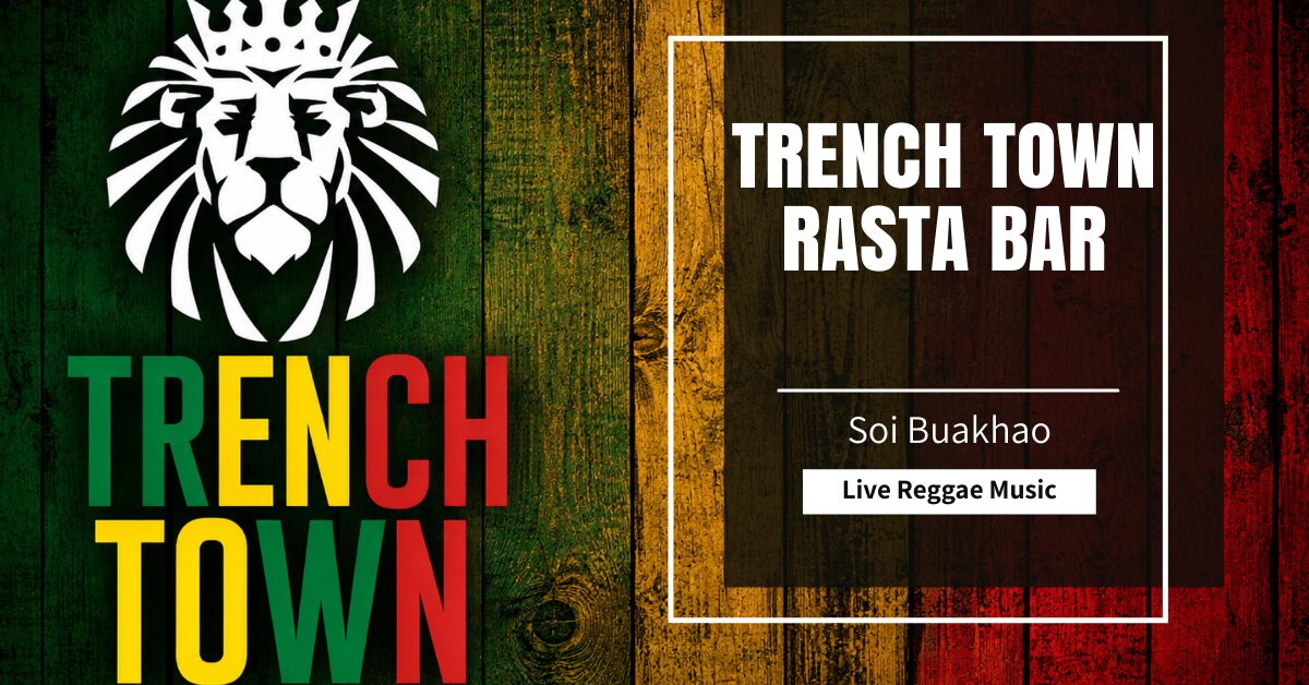 Trench Town Rasta Bar Soi Buakhao 