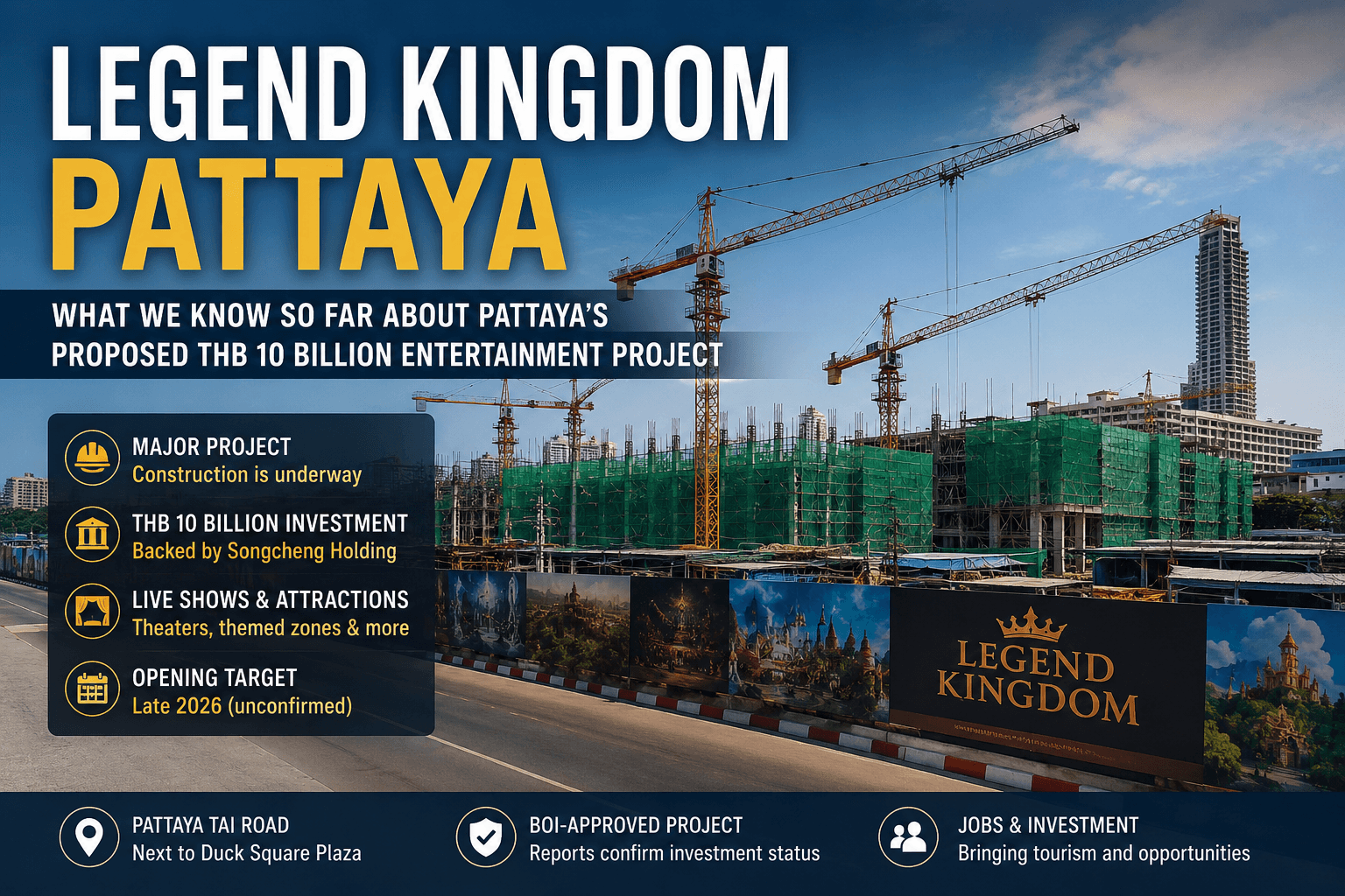 Legend Kingdom Pattaya: What We Know About the THB 10 Billion Entertainment Project