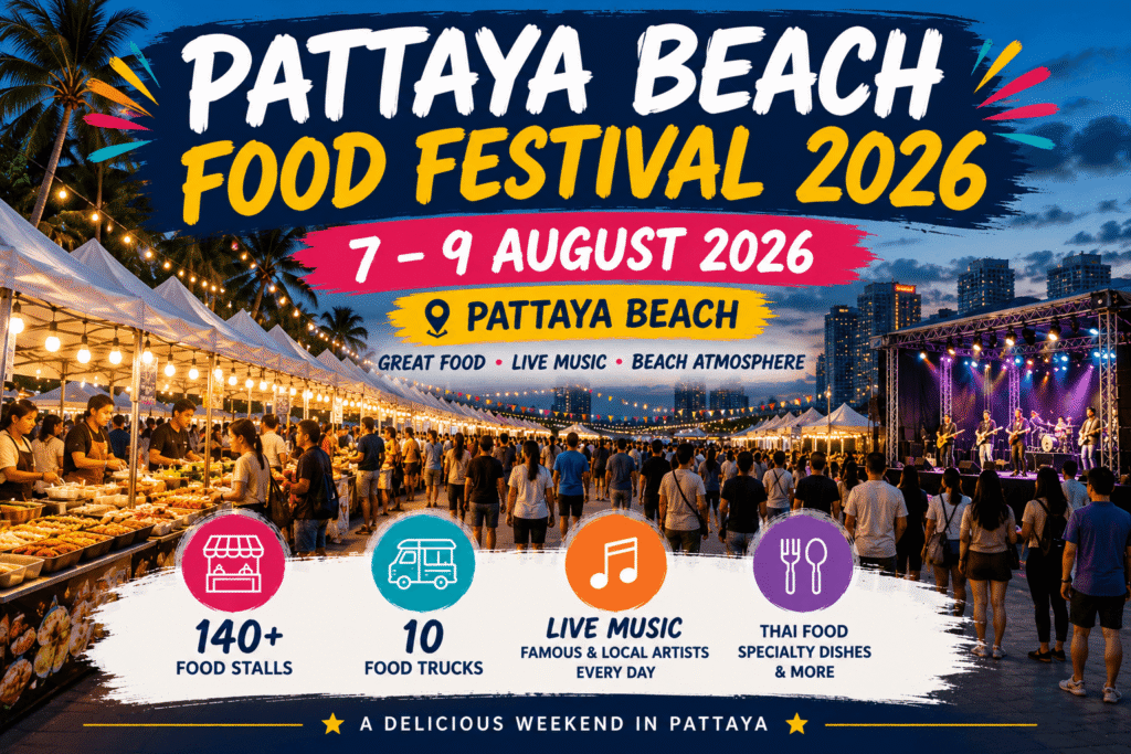The Pattaya Beach Food Festival 2026 takes place on August 7-9 2026