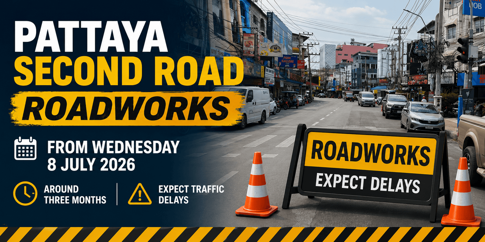 Pattaya Second Road Roadworks begin July 8 2026 and go on for three months