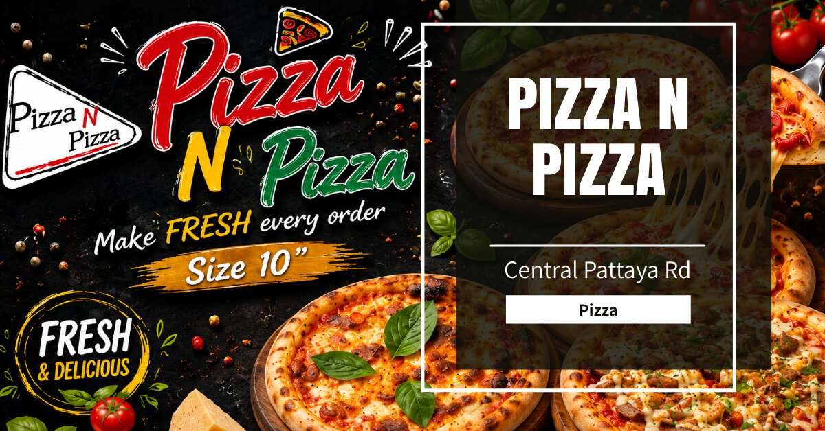 Pizza n Pizza Pattaya