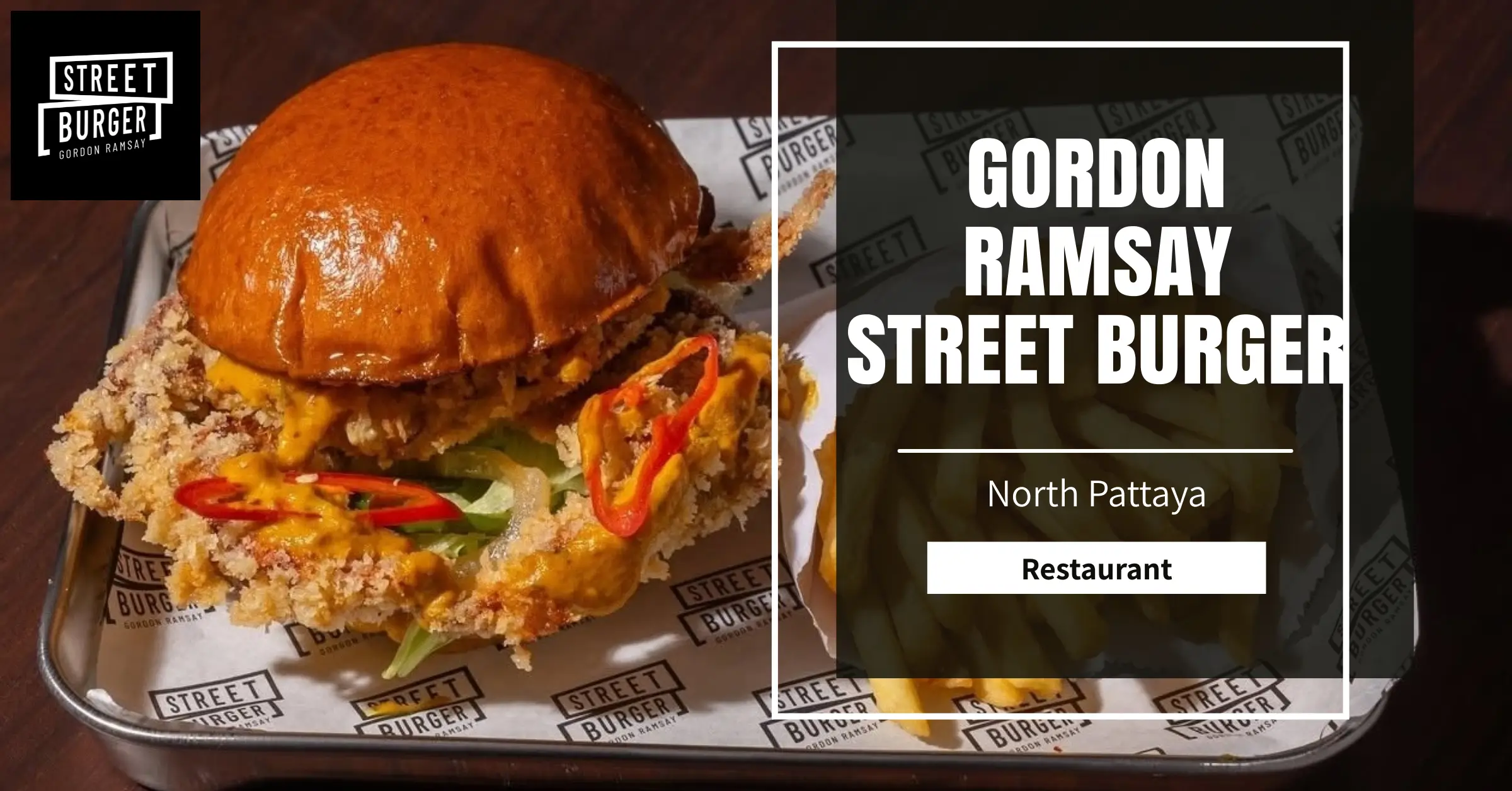 Gordon Ramsay Street Burger Pattaya opened in July 2026 and is located near Terminal 21 mall