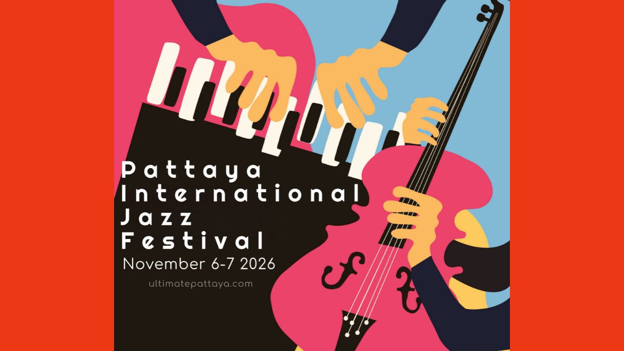 Pattaya International Jazz Festival 2026 November 6 - 7